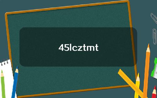 45lcztmt